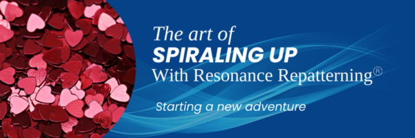 The Art of Spiraling Up with Resonance Repatterning. Starting a new adventure.
